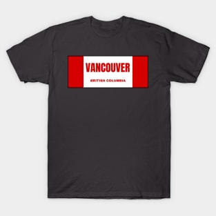 Vancouver City in Canadian Flag Colors T-Shirt